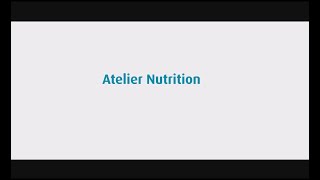 Atelier : Nutrition