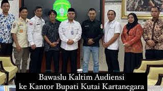 Bawaslu Kaltim Audiensi Ke Kantor Bupati Kutai Kartanegara