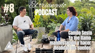 EI TRIÁNGULO PODCAST #8- Alejandro León  | Camilo  Sesto, ganador de Yo me llamo , Manifestación