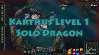 Karthus Level 1 Solo Dragon Season 12 [52.78]