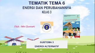 Kelas 3 SD : Tema 6 Subtema 3 Pembelajaran 2