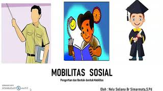 Mobilitas Sosial (Pengertian dan Bentuk-bentuk Mobilitas)