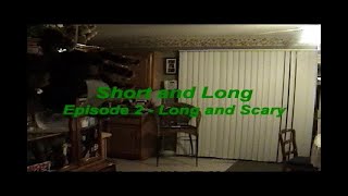 Short and Long - Episode 2 "Long and Scary" (2005) (UNCUT) SPCTV