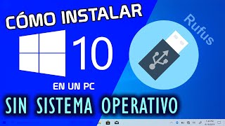 ✅ Como INSTALAR Windows 10 a una PC SIN SISTEMA OPERATIVO 2024