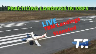 practicing Landings In MSFS/Stansted Airport/TBM930/LIvestream