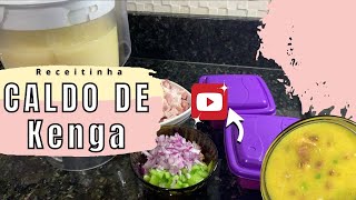 Receita Caldo de KENGA! *Caldo de macaxeira ou aipim.