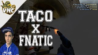 TACO vs Fnatic (Dreamhack Winter Faceit)