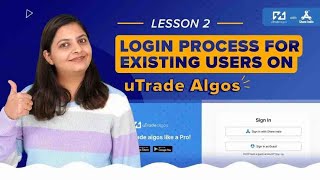 How to Log in to uTrade Algos If You Are an Existing User!