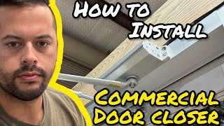 How To Install A Commercial Door Closer On Storefront Glass Door | Door Closers USA