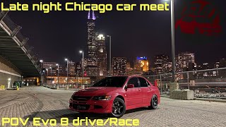 Late Night Chicago Car Meet + POV EVO 8 DRIVE