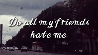 Mckenna Grace - Do All My Friends Hate Me (lyrics)