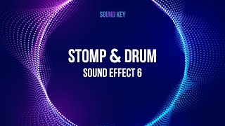 Stomp & Drum Sound Effect 6 | INTRO_CLIMAX