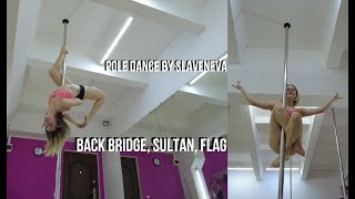 Back Bridge, Sultan, Flag - Pole Dance by SLAVENEVA