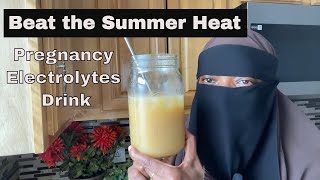 Pregnancy Electrolytes Replenishment Drink to beat the Summer Heat