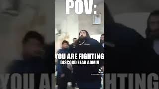 POV : your fighting #discord head admin #meme #funny #memes #humor #fight #fighting #discordmemes