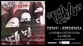 TEWU feat SILOE -"Wiara czyni cuda"