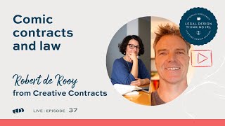 Legal Design Thinking IRL with Robert de Rooy from Creative Contracts