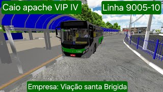 ( proton bus simulator) caio apache VIP IV empresa viação Santa Brigida  mapa CCS  linha 9005-10