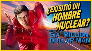 El hombre nuclear: Curiosidades de Six Million Dollar Man