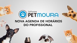 Nova Agenda de Horários do Profissional - ERP PetMoura