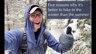 Five reasons why HIKING in the WINTER is better than the SUMMER