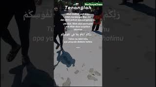 Tenanglah. Alloh mengetahui usahamu