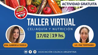 ● Taller Virtual: Celiaquía y Nutrición