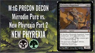 M:tG Precon Decon - Duel Decks Part 18: Mirrodin Pure vs. NEW PHYREXIA