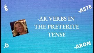 -AR verbs in the preterite tense