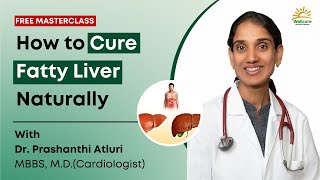 How to Cure Fatty Liver Naturally | Free Masterclass