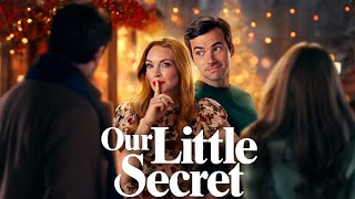 Our Little Secret (2024) Movie || Lindsay Lohan, Ian Harding, Kristin Chenoweth || Review And Facts