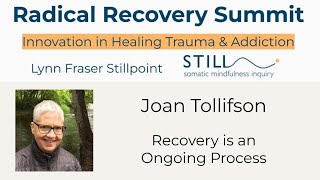 Joan Tollifson Recovery is an Ongoing Process