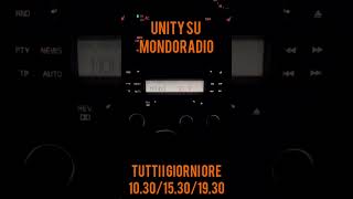 Unity in rotazione su Mondoradio 📻