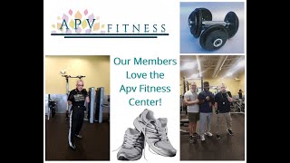 Our Members Love the Apv Fitness Center!