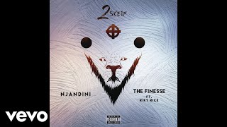 Kwesta - The Finesse (Official Audio) ft. Riky Rick