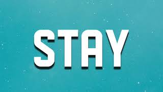 The Kid LAROI - Stay (Lyrics) ft. Justin Bieber (1 HOUR)