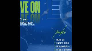 Move On (Essence Musiq  ft Gideon &Earl94