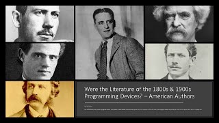 Were the Literature of the 1800s & 1900s Programming Devices - American Authors