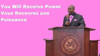 Father's Day Service - You Will Receive Power/Vous Recevrez une Puissance