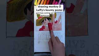 Drawing monkey D Luffy, bounty poster #onepiece #draws #drawing #fypシ #art #onepieceluffy #anime