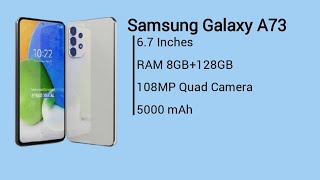 Samsung Galaxy A73 Official look, Price, Camera, Design, Specifications and Features