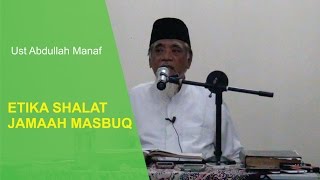 Etika Shalat Jamaah Bagi yang Masbuq