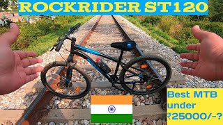 Decathlon's Rockrider ST120| Best MTB under ₹25,000/-? | #RockriderST120 #ST120 #Decathlon