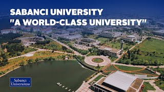 SABANCI UNIVERSITY  ''A World-Class University''