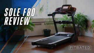 Sole F80 Treadmill Review