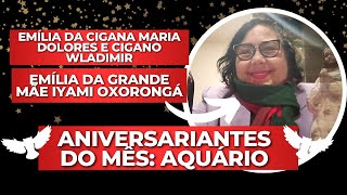 AQUÁRIO, ANIVERSARIANTE DO MÊS - Emília da Grande Mãe Iyami Oxorongá (NOVO CANAL)