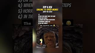 Top 6 KSI singing to speed memes #ksi #singing #meme #shorts