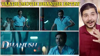 Vaathi Movie Dhanush Entry | Dhanush Stands Up For His Students | Danush Mass Scene