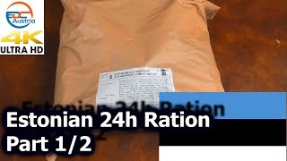 Estonian Army 24h Ration - Part 1/2 - MRE Review - Taste Test