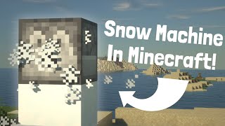 Snow Machines In Minecraft! How To Make And Use!